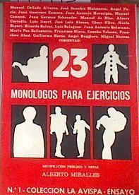 Veintitres monólogos para estudiantes, comentados por directores y | 177993 | Miralles, Alberto