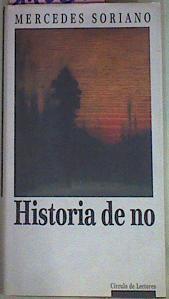 Historia De No | 11067 | Soriano Mercedes