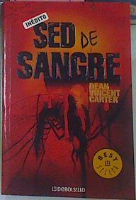 Sed De Sangre | 19919 | Vincent Carter Dean