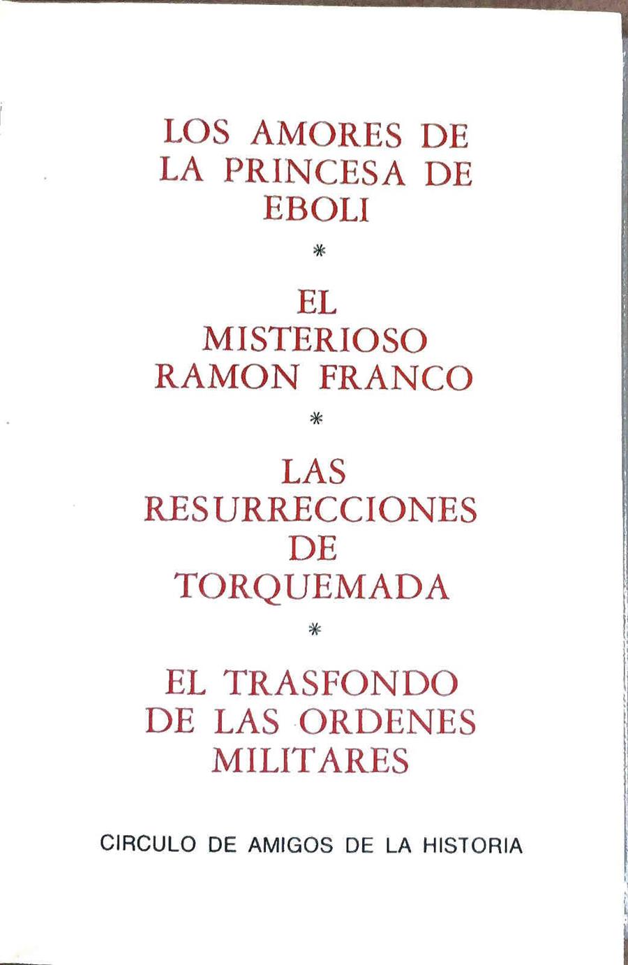 Torquemada y otros Vol IX Los amores de princesa de eboli  El misterioso Ramos Franco, | 188475 | Victoria Montalembert/Varios Autores