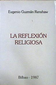 La Reflexión religiosa | 152426 | Guzmán Renshaw, Eugenio
