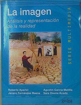 La imagen : análisis y representación de la realidad | 153603 | Aparici, Roberto/García Matilla, Agustín/Fernández Baena, Jenaro