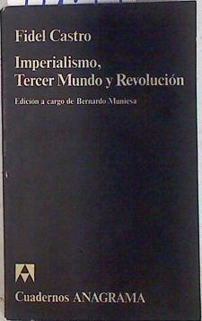 Imperialismo, Tercer Mundo y Revolución | 71155 | Castro, Fidel