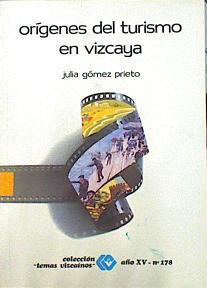 Orígenes del turismo en Vizcaya | 141276 | Gómez Prieto, Julia