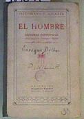El Hombre: lecturas cientificas, Anatomia, Ficiologia e Higiene para niños y adultos | 166440 | Victoriano F. Azcarza
