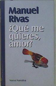 Qué me quieres, amor? | 83027 | Rivas, Manuel