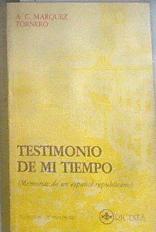Memorias de un español republicano | 179705 | Marquez Tornero, Andres