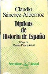 Dipticos De Historia De España | 37111 | Sanchez-Albornoz, Claudio