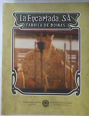 La Encartada S.A., Fábrica de boinas | 119203 | Izarzugaza Lizarraga, Iñaki