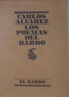 Los Poemas Del Bardo | 53413 | Alvarez, Carlos