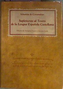 Suplemento al Tesoro de la lengua española castellana | 184181 | Covarrubias Orozco, Sebastián de