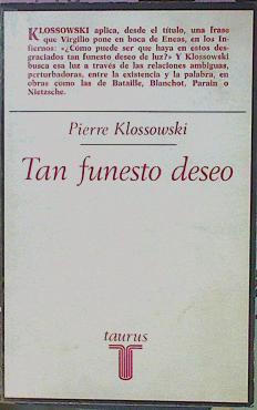 Tan Funesto Deseo | 59054 | Klossowski Pierre