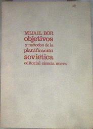 Objetivos y métodos de la planificación soviértica | 178954 | Bor, Mijail