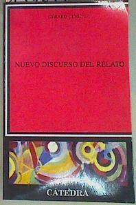 Nuevo discurso del relato | 157273 | Genette, Gérard/Traductora Marisa Rodríguez Tapia