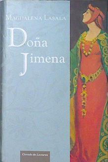 Doña Jimena | 137633 | Lasala, Magdalena (1958- )