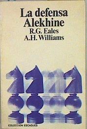 La defensa Alekhine | 148627 | Fales, R. G./Traducción Mariano Orta