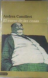 El curso de las cosas | 177285 | Andrea Camilleri