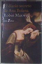 El diario secreto de Ana Bolena | 180815 | Maxwell, Robin