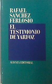 El Testimonio De Yarfoz | 30373 | Sanchez Ferlosio, Rafael