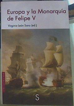 Europa y la monarquía de Felipe V | 156402 | León, Virginia