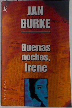Buenas noches, Irene | 131779 | Burke, Jan