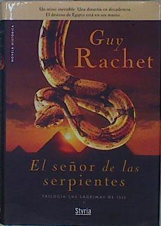 El señor de las serpientes | 146900 | Rachet, Guy
