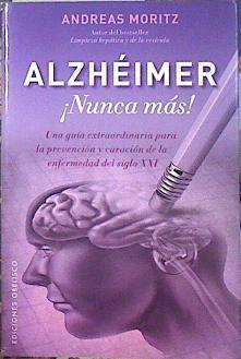 Alzhéimer ¡nunca más! | 139896 | Moritz, Andreas (1954-)