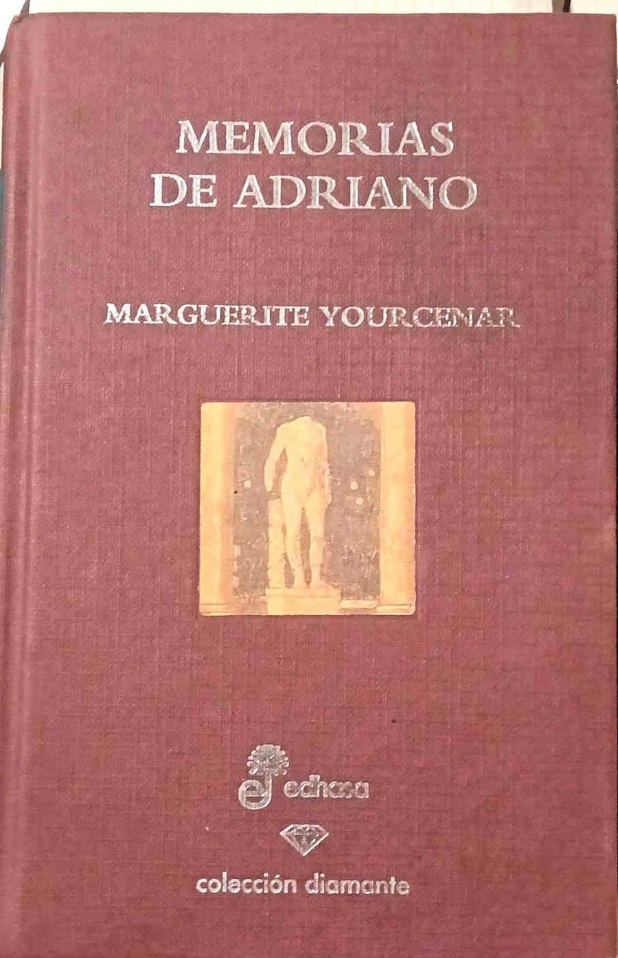 Memorias de Adriano | 187682 | Yourcenar, Marguerite