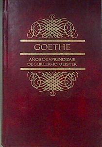 Años de aprendizaje de Guillermo Meister | 183207 | Goethe, Johann Wolfgang von