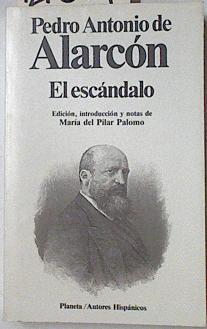 El escándalo | 127519 | Alarcón, Pedro Antonio de