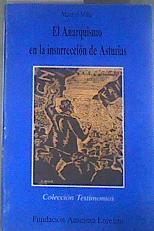 El anarquismo en la insurreción de Asturias: la CNT y la FAI en octubre de 1934 | 180062 | Villar, Manuel (Ignotus)