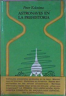 Astronaves En La Prehistoria | 16551 | Kolosimo Peter