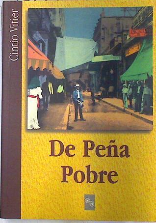 De peña pobre: memoria y novela : trilogía | 73197 | Vitier Bolaños, Cintio