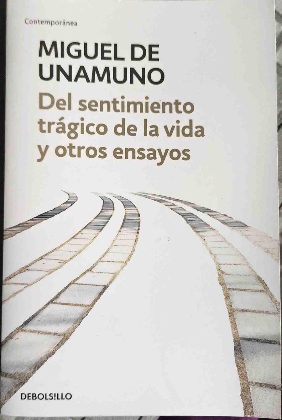 Del sentimiento trágico de la vida y otros ensayos : Vida de don Quijote y Sancho ; Del sentimiento | 187459 | Unamuno, Miguel de (1864-1936)