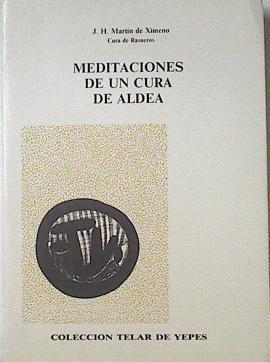 Meditaciones De Un Cura De Aldea | 45251 | Martín De Ximeno J. H.
