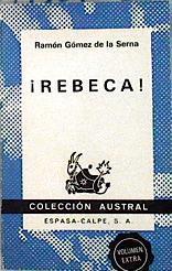 Rebeca | 143595 | Gómez de la Serna, Ramón
