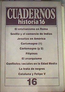 Cuadernos Historia 16 Carpeta nº 16 151-160 El cristianismo en Roma Sevilla y el comercio de Indias | 176258 | VVAA