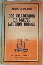 Los cuadernos de Malte Laurids Brigge | 106828 | Maria Rilke, Rainer/Traductor, Francisco Ayala/Prólogo, Guillermo de Torre