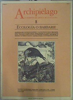 Archipiélago Nº 8 Ecología o barbarie | 97207 | J E Urrutia Kapo ( ilustrador)