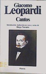 Cantos | 147219 | Leopardi, Giacomo/Diego Navarro, Introducción traducción en verso y notas