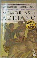 Las memorias de Adriano | 159358 | Yourcenar, Marguerite