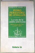 La ruta de la canela americana | 181180 | Fernández de Cevallos, Pedro