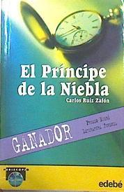 El Principe De La Niebla | 13604 | Ruiz Zafon Carlos/IIlustrador Constantino Gatagán