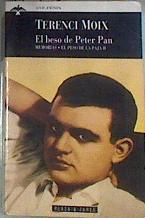 El beso de Peter Pan | 175696 | Moix, Terenci