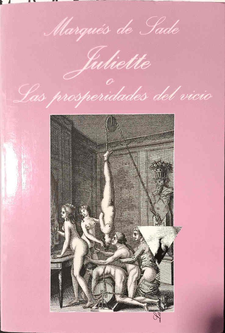Juliette o Las prosperidades del vicio | 187293 | Sade, marquis de (1740-1814)