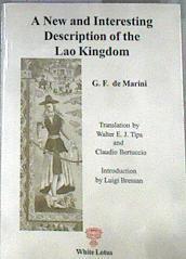 A New and Interesting Description of the Lao Kingdom (1642-1648) | 179956 | G.F. de Marini/Translate traductor, Bertuccio, Claudio