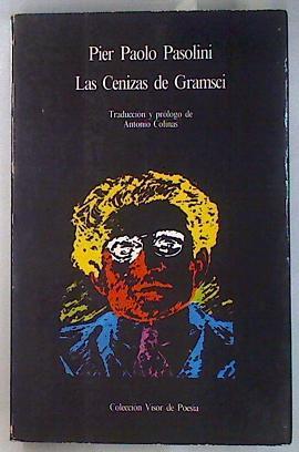 Las cenizas de Gramsci | 135514 | Pasolini, Pier Paolo
