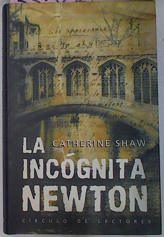 La Incognita Newton | 33527 | Shaw Catherine