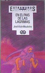 En el país de las lágrimas | 178618 | Moutinho, José Viale