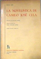 La Novelistica De Camilo Jose Cela | 15906 | Ilie, Paul